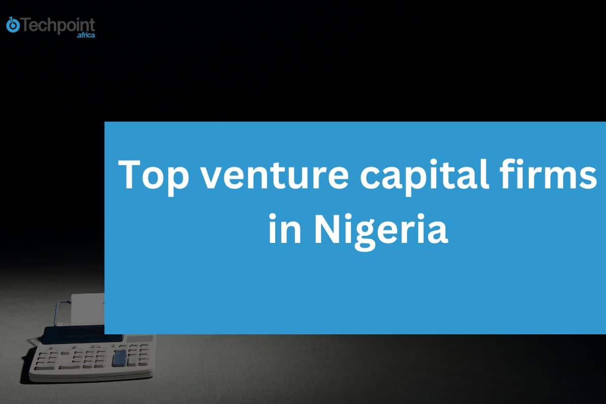 Top venture capital firms in Nigeria